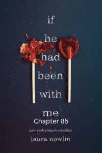 If He Had Been with Me Chapter 85
