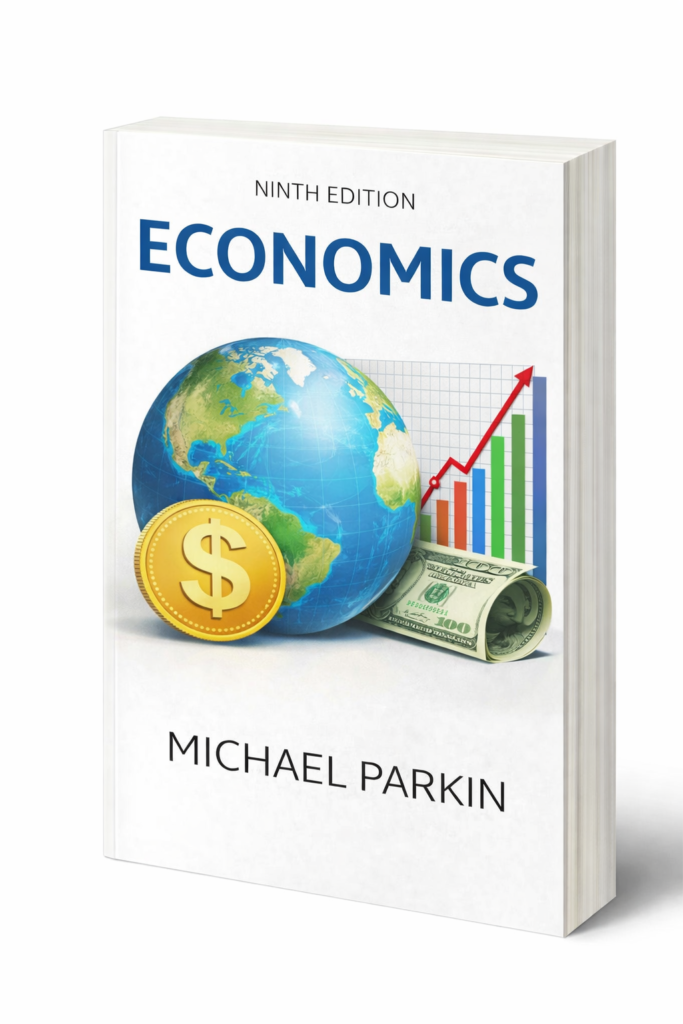 3 » Economics by Michael Parkin – Complete Summary & Honest Review